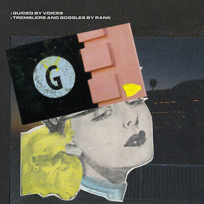 Guided by Voices - Tremblers And Goggles By Rank [New CD]