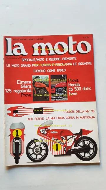 LA MOTO n. 3  1976 - Prove Elmeca Gilera 125 - Honda CB 500 T