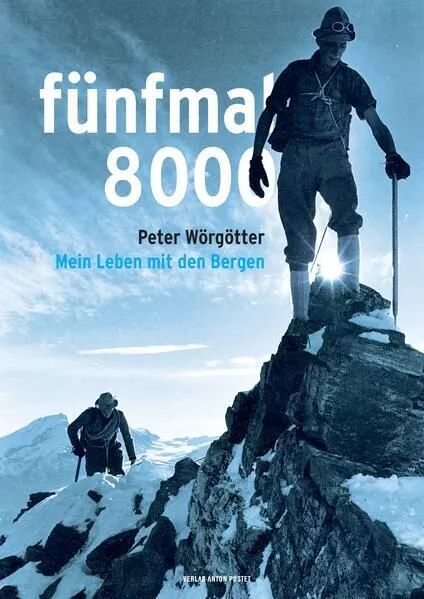 fünfmal 8000 Wörgötter, Peter und Lena Öller: