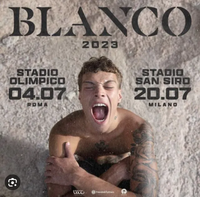 Blanco Concerto Roma 2 Biglietti Prato Sud 4/07/2023 Ore 21 Stadio Olimpico