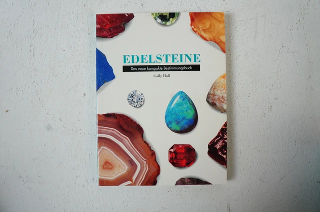 Edelsteine Buch Cally Hall Das neue kompakte Bestimmungsbuch  ISBN 3-89508-510-3