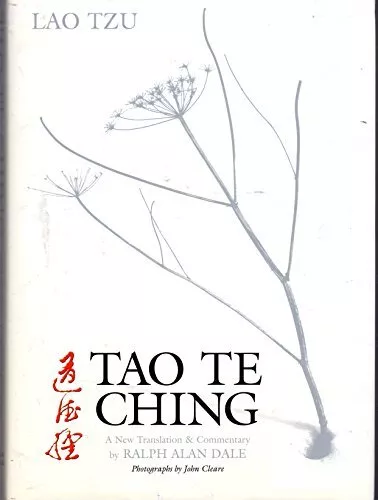 Tao Te Ching: A New Translation and Commentary