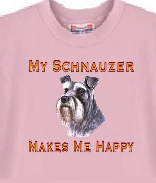 Dog T-Shirt  Men Women - My Schnauzer Makes Me Happy - Also Sweatshirt Available
