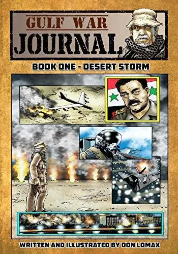 Gulf War Journal - Book One  Desert Storm
