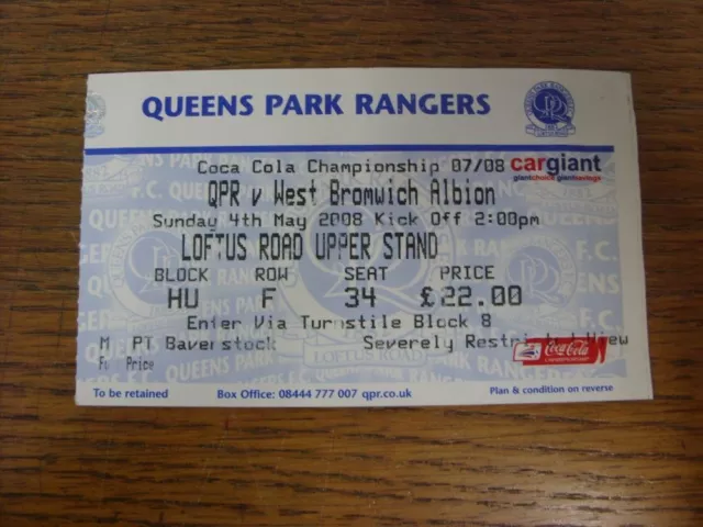 04/05/2008 Ticket: Queens Park Rangers v West Bromwich Albion (creased). UK ORDE