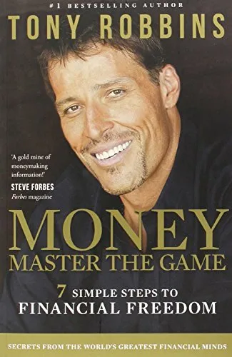 Money Master the Game: 7 Simple Steps to Financial F by Robbins, Tony 147114335X