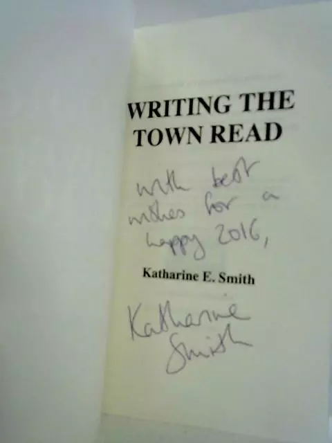 Writing the Town Read (Katharine E. Smith - 2015) (ID:32196)