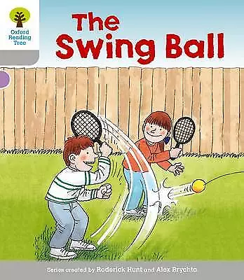 Oxford Reading Tree: Level 1: Wordless Stories B: Swingball by Roderick Hunt...