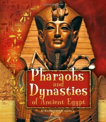 Ancient Egyptian Civilization: Pharaohs and Dynasties... by Asselin, Kristine Ca