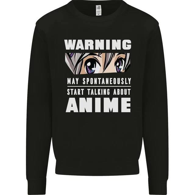 Warning May Start Talking About Anime Funny Kids Sweatshirt Jumper
