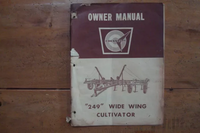 1964 Cockshutt "249" Wide Wing Cultivator Owner Manual