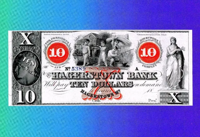 1850s $10 The Hagerstown Bank Hagerstown MARYLAND Obsolete Civil War WOW UNC