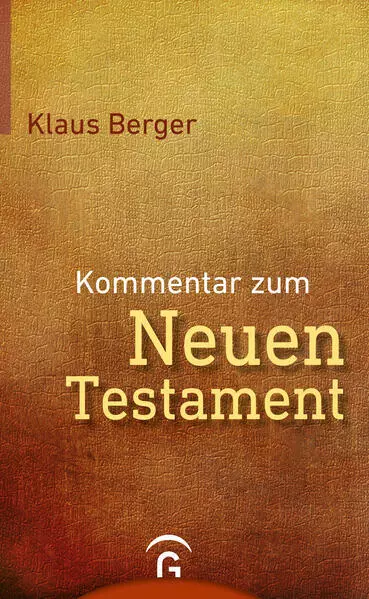 Kommentar zum Neuen Testament | Klaus Berger | 2011 | deutsch