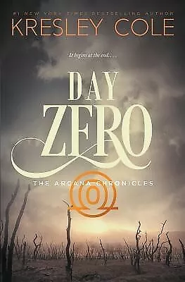 Day Zero by Cole, Kresley -Paperback