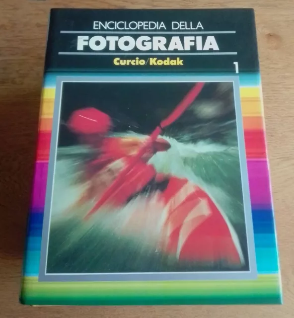 Curcio/Kodak - Enciclopedia della fotografia - 1983. 8 Volumi