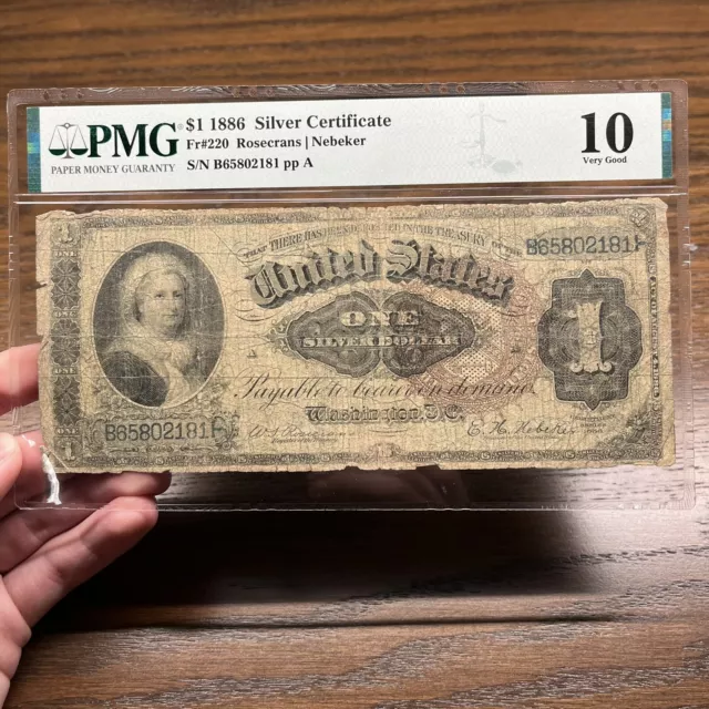 1886 $1 Martha Washington Silver Certificate Fr. 220 PMG 10 Very Good
