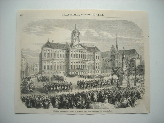 Gravure 1861. Defile Cortege Royal  Palais De Sa Majeste Guillaume 3 Amsterdam..