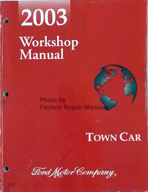 2003 Lincoln Town Car Factory Service Manual Original Shop Repair Book HUGE