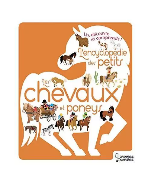 L'Encyclopédie des petits -Les chevaux et Poneys, Bézuel, Sylvie