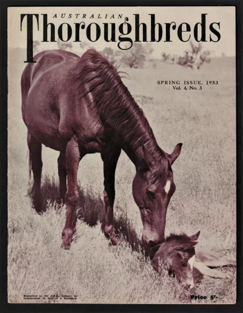 1953 ~Australian Thoroughbreds ~Racehorse Magazine ~Spring Issue ~Vol.4, no.3