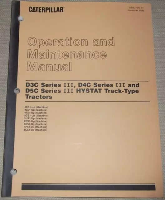 CAT Caterpillar D3c D4c D5c Series III Hystat Dozer Operation Maintenance Manual