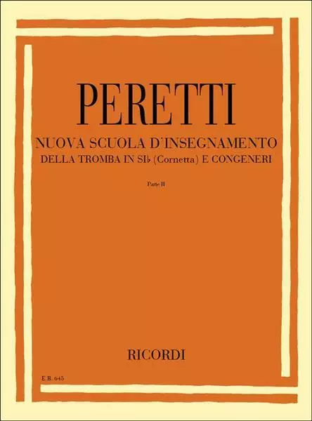 S. Peretti - Nuova Scuola D Insegnamento Della Tromba In Sib - Parte 2