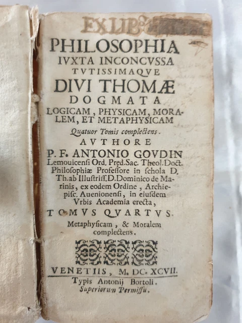 Philosophia iuxta inconcussa tutissima divi thomae, P.F.GoudinVenezia 1697 
