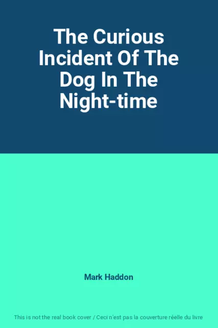 The Curious Incident Of The Dog In The Night-time