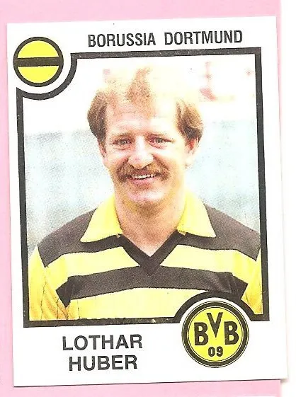 Lothar Huber BVB Borussia Dortmund * PANINI Fussball Bundesliga 1984 Sticker #83