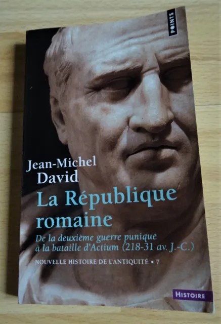 Jean-Michel David «La République romaine» (Nouvelle histoire de l’Antiquité n°7)