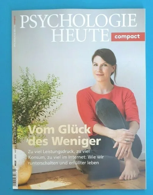 Psychologie Heute compact Vom Glück des Weniger  Heft 58/2019 ungelesen abs.TOP