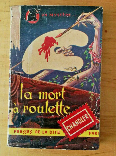 Policier Collection Un Mystere N°48 Raymond Chandler La Mort A Roulette 1951