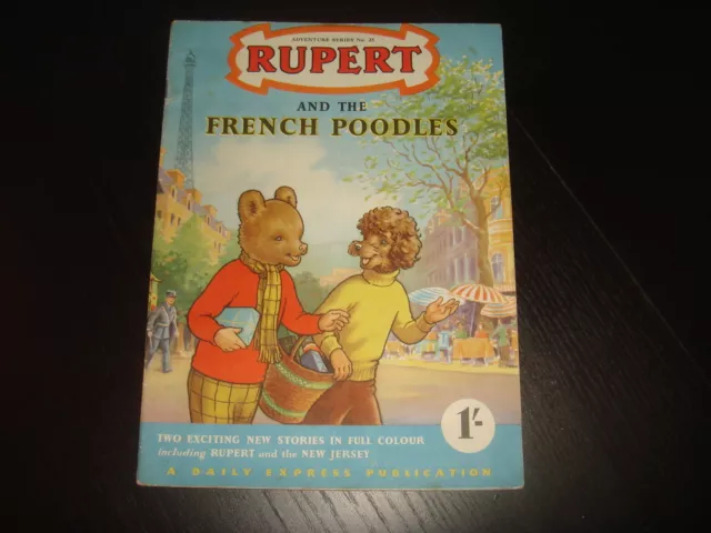 RUPERT THE BEAR ADVENTURE SERIES #25 and The French Poodles