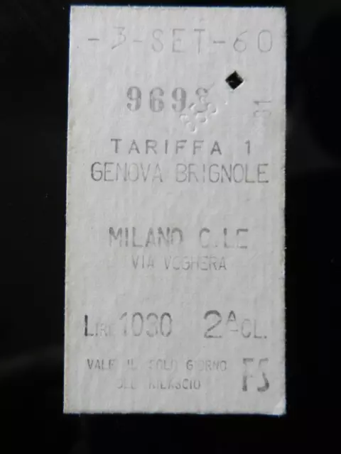 13.1.1) Biglietto Treno 3/9/1960 Tariffa 1 Genova Milano Centrale