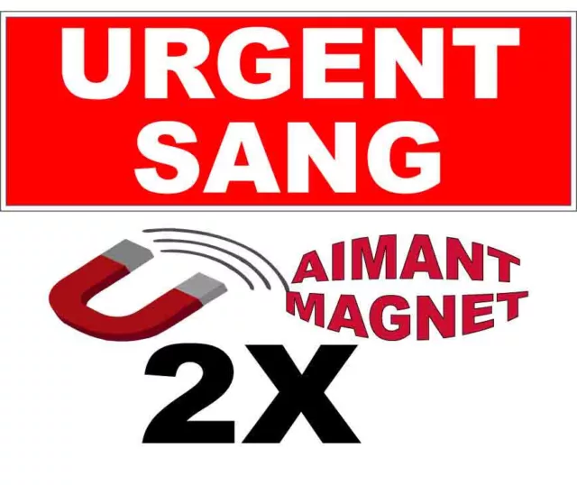 2 Plaques panneaux magnétiques URGENT SANG 10x30cm