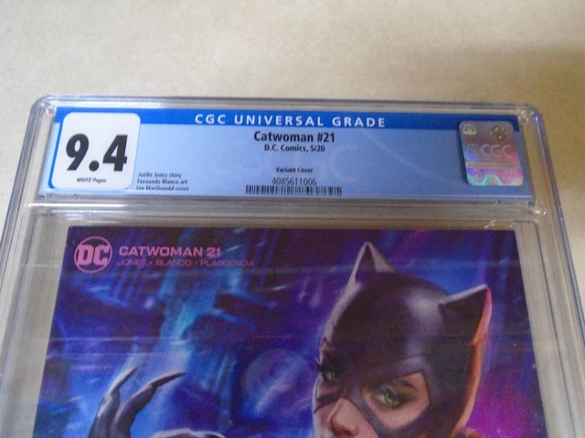 Catwoman Issue #21 Comic. CGC Graded 9.4. Ian MacDonald Variant Cover. DC 2020 2