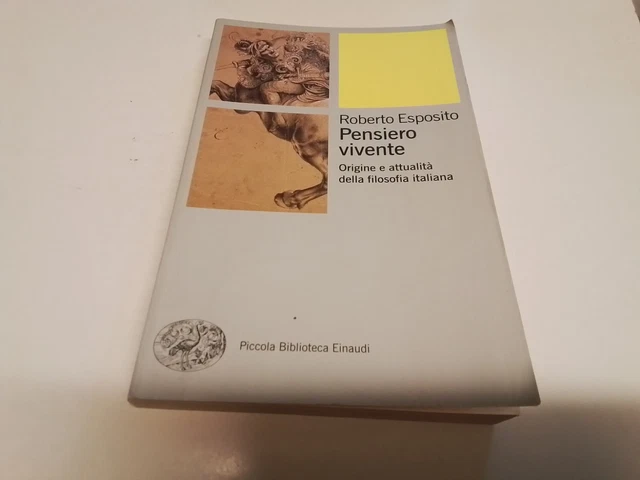 PENSIERO VIVENTE - ESPOSITO ROBERTO - Einaudi, 11d24 PENSIERO VIVENTE - ESPOSITO ROBERTO - Einaudi, 11d24