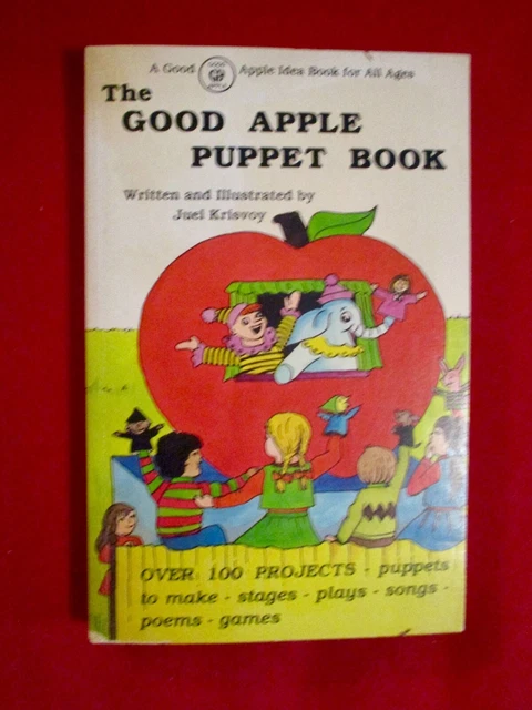 The Good Apple Puppet Book  Joel Krisvoy Cloth, Felt, Sock, Marionettes, Finger