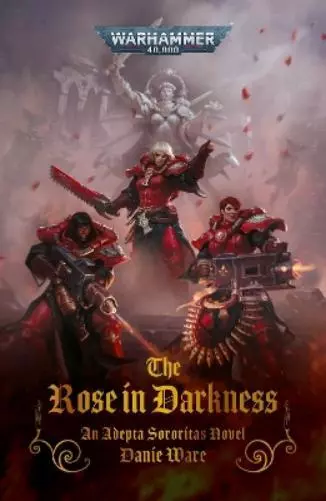 Danie Ware The Rose in Darkness (Poche) Warhammer 40,000 (PRESALE 2024-06-20)