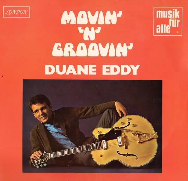 Duane Eddy Movin` `N` Groovin`