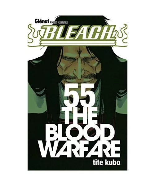 Bleach Vol.55: The blood warfare, Tite Kubo