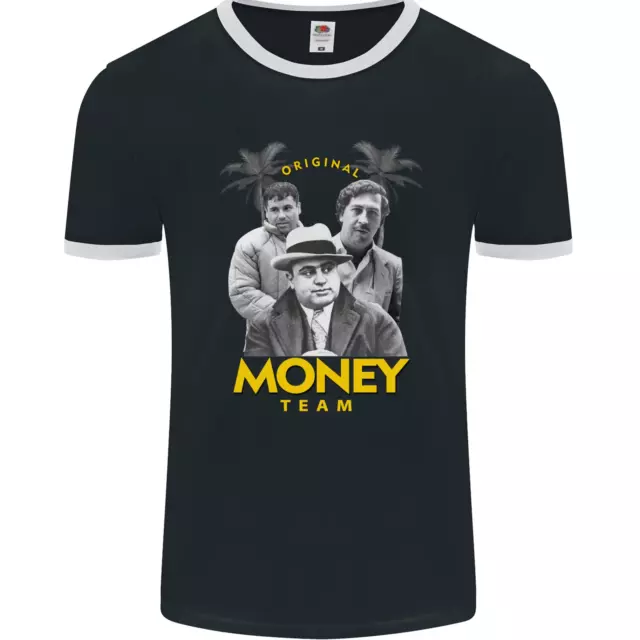 Money Team Pablo Escobar El Chapo Al Capone Mens Ringer T-Shirt FotL