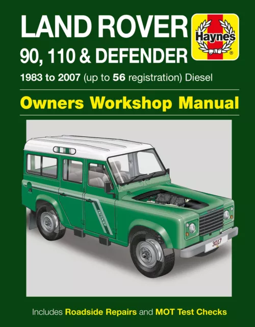 Land Rover 90, 110 & Defender Diesel (83 - 07) Haynes Repair Manual (Paperback)