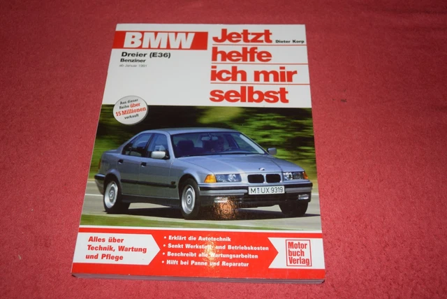 Bmw E46 Jetzt Helfe Ich Mir Selbst JETZT HELFE ICH mir selbst Reparaturanleitung BMW E36 3er-Reihe