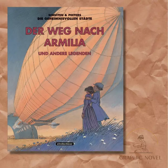 Der Weg nach Armilia und andere Legenden / François Schuiten/ Benoit Peeters