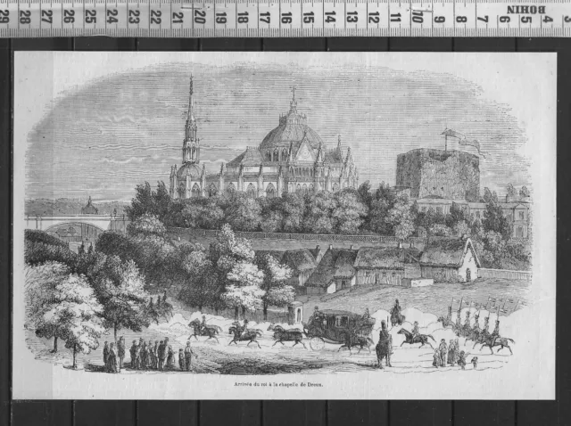 G363 / Gravure 1868 /  Arrivee Du Roi A La Chapelle De Dreux