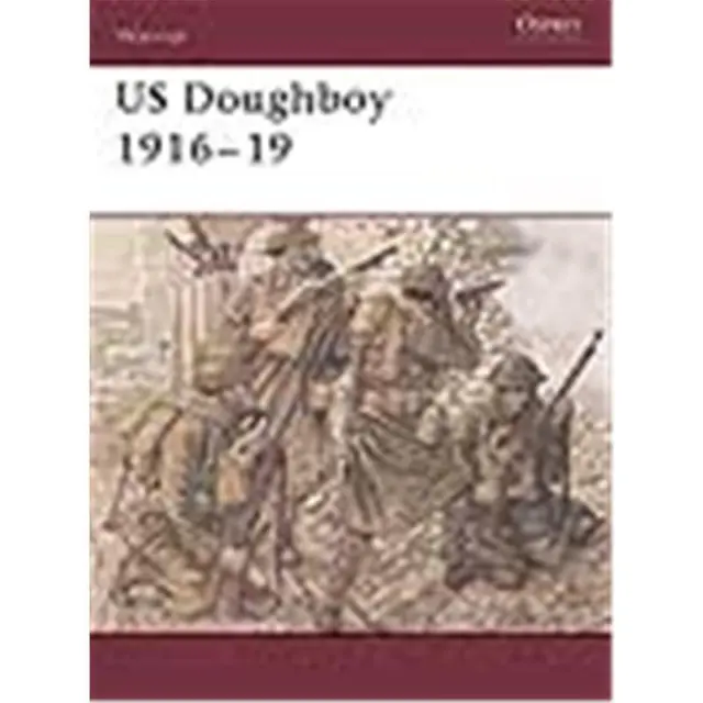 US Doughboy 1916-19 (WAR Nr. 79) Osprey Warrior