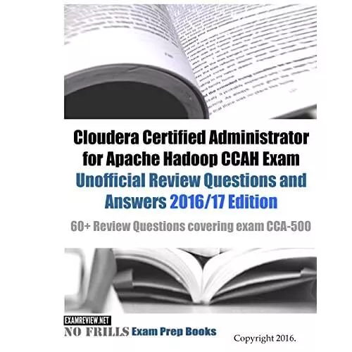 Cloudera Certified Administrator for Apache Hadoop CCAH - Paperback NEW Examrevi