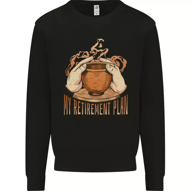Pottery Retirement Plan Funny Mens Sweatshirt Jumper