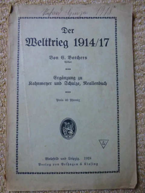 Der Weltkrieg 1914 - 17